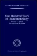 One Hundred Years of Phenomenology: Husserl's Logical Investigations Revisited