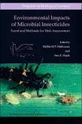 Environmental Impacts of Microbial Insecticides: Need and Methods for Risk Assessment