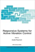 Responsive Systems for Active Vibration Control : Proceedings of the NATO Advanced Study Institute, Held in Brussels, Belgium, from 10-19 September 2001