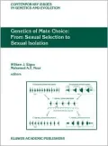 Genetics of Mate Choice : From Sexual Selection to Sexual Isolation