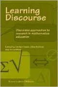 Learning Discourse: Discursive Approaches to Research in Mathematics Education