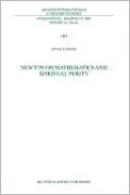 Newton On Mathematics And Spiritual Purity