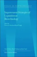 Improvement Strategies of Leguminosae Biotechnology