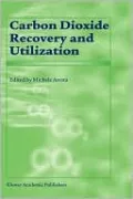 Carbon Dioxide Recovery and Utilization