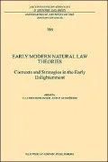 Early Modern Natural Law Theories Context and Strategies in the Early Enlightenment