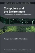 Computers and the Environment: Understanding and Managing their Impacts, Vol. 14