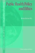Public Health Policy and Ethics