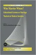 Who Marries Whom?, Educational Systems As Marriage Markets In Modern Societies