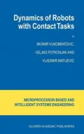 Dynamics of Robots with Contact Tasks