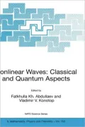 Nonlinear Waves: Classical and Quantum Aspects