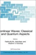 Nonlinear Waves: Classical and Quantum Aspects