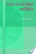 Public Health Policy and Ethics