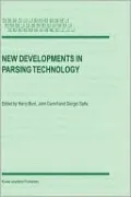New Developments in Parsing Technology