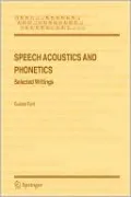 Speech Acoustics And Phonetics