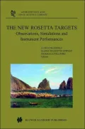 The New ROSETTA Targets: Observations, Simulations and Instrument Performances