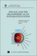 The Sun and the Heliosphere As an Integrated System