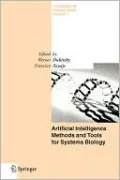 Artificial Intelligence Methods and Tools for Systems Biology