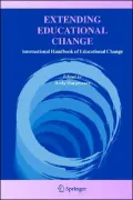 Extending Educational Change: International Handbook of Educational Change