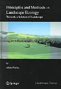Principles and Methods in Landscape Ecology