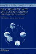 The Coupling of Climate and Economic Dynamics: Essays on Integrated Assessment