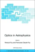 Optics in Astrophysics : Proceedings of the NATO Advanced Study Institute on Optics in Astrophysics, Cargese, France from 16 to 28 September 2002