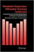 Modulated-Temperature Differential Scanning Calorimetry: Theoretical and Practical Applications in Polymer Characterisation