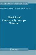 Elasticity of Transversely Isotropic Materials