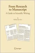 From Research to Manuscript: A Guide to Scientific Writing