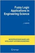 Fuzzy Logic Applications in Engineering Science