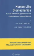 Human-Like Biomechanics: A Unified Mathematical Approach to Human Biomechanics and Humanoid Robotics