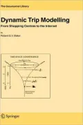 Dynamic Trip Modelling
