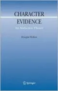Character Evidence: An Abductive Theory