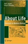About Life: Concepts in Modern Biology