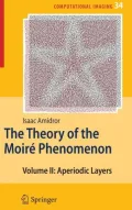 The Theory of the Moiré Phenomenon: Volume 2: Aperiodic Layers