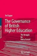 Governance of British Higher Education The Struggle for Policy Control