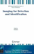 Imaging for Detection and Identification : Proceedings of the NATO Advanced Study Institute on Imaging for Detection and Identification, il Ciocco, Italy, 23 July-5 August 2006