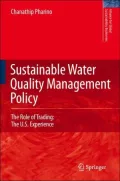 Sustainable Water Quality Management Policy : The Role of Trading: The U.S. Experience