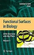 Functional Surfaces in Biology: Little Structures with Big Effects Volume 1 (v. 1)