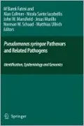 Pseudomonas Syringae Pathovars and Related Pathogens - Identification, Epidemiology and Genomics