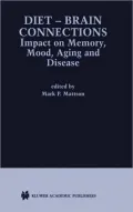 Diet-Brain Connection: Impact on Memory, Mood, Aging, and Disease