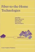 Fiber-to-the-Home Technologies