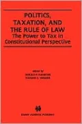 Politics, Taxation, and the Rule of Law