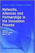 Networks, Alliances And Partnerships In The Innovation Process