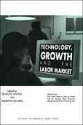 Technology, Growth and the Labor Market