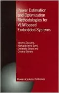 Power Estimation and Optimization Methodologies for VLIW-based Embedded Systems