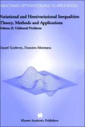 Variational And Hemivariational Inequalities - Theory, Methods And Applications Volume Ii
