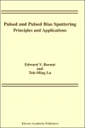 Pulsed and Pulsed Bias Sputtering