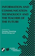 Information and Communication Technology and the Teacher of the Future