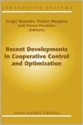 Recent Developments in Cooperative Control and Optimization, Vol. 3