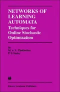 Networks of Learning Automata: Techniques for Online Stochastic Optimization